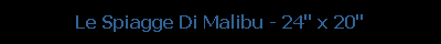 Le Spiagge Di Malibu - 24