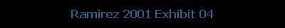 Ramirez 2001 Exhibit 04
