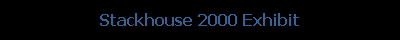 Stackhouse 2000 Exhibit
